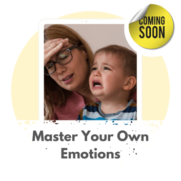 Master Your Emotions for Moms